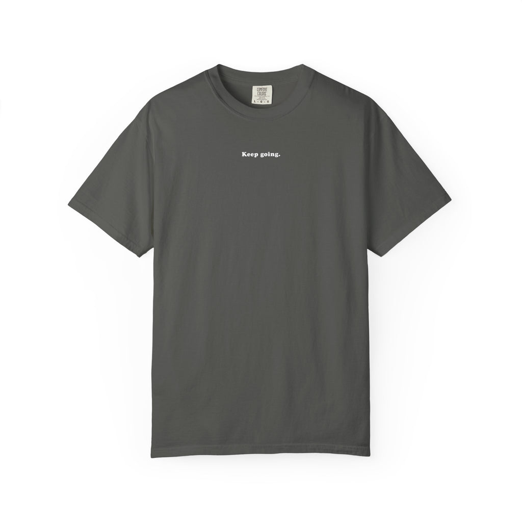 Keep Going T-Shirt