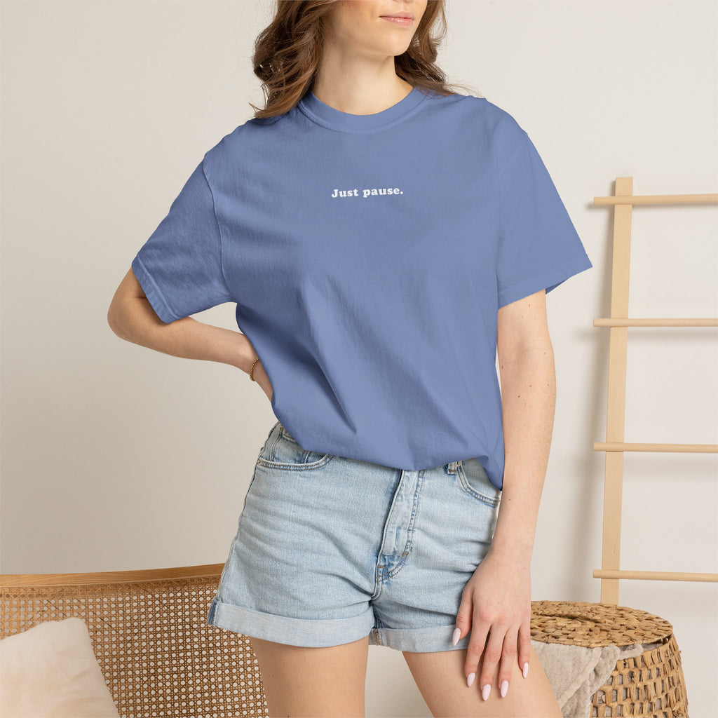 Just Pause T-Shirt