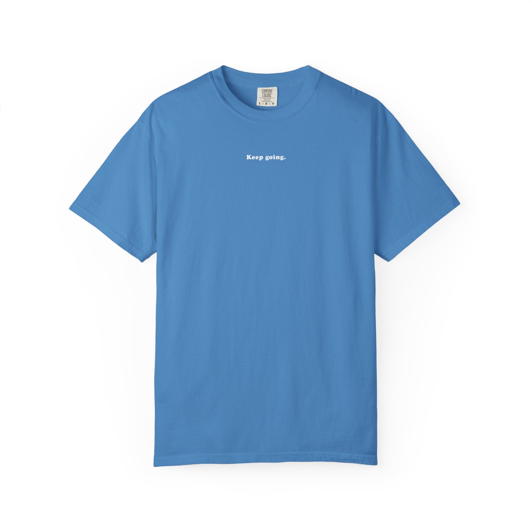Keep Going T-Shirt