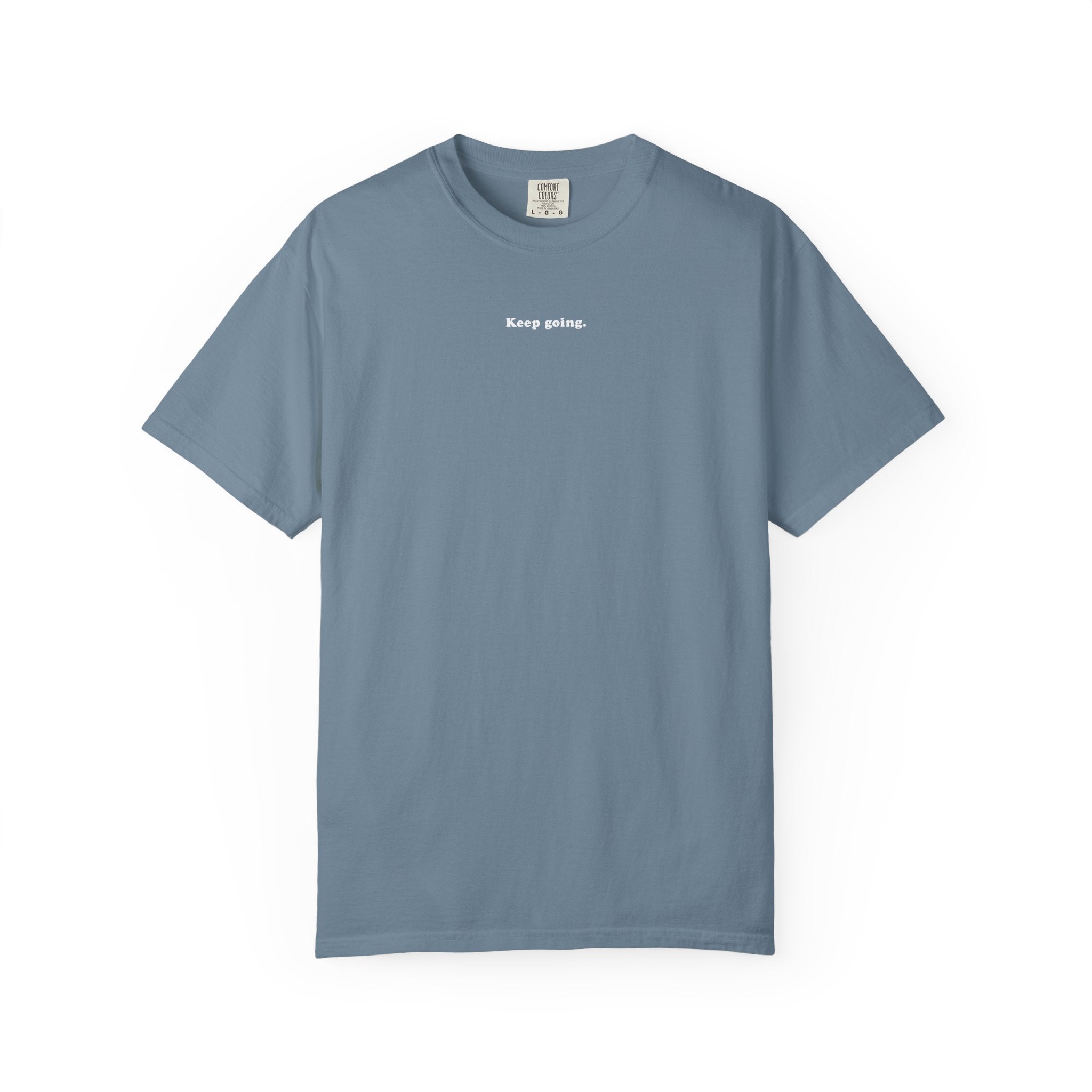 Keep Going T-Shirt